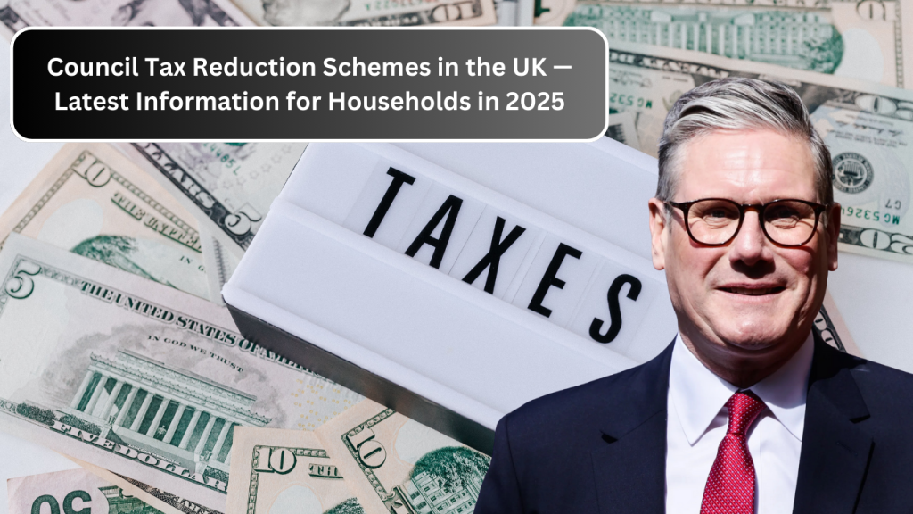 Council Tax Reduction Schemes in the UK — Latest Information for Households in 2025