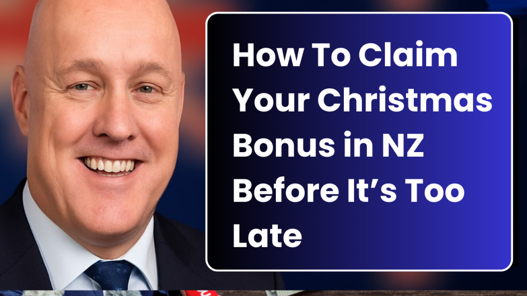How To Claim Your Christmas Bonus in NZ Before It’s Too Late