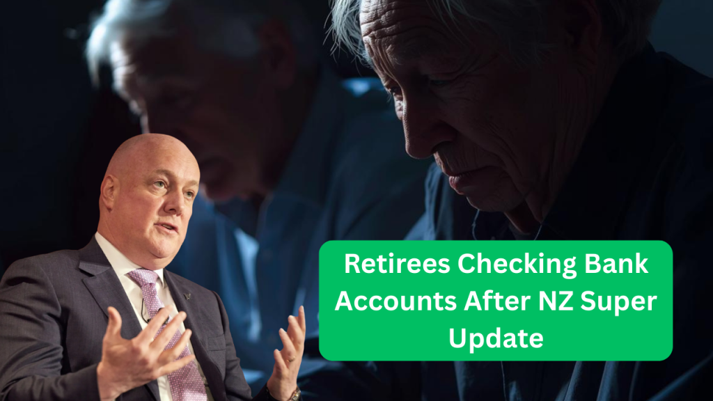Retirees Checking Bank Accounts After NZ Super Update