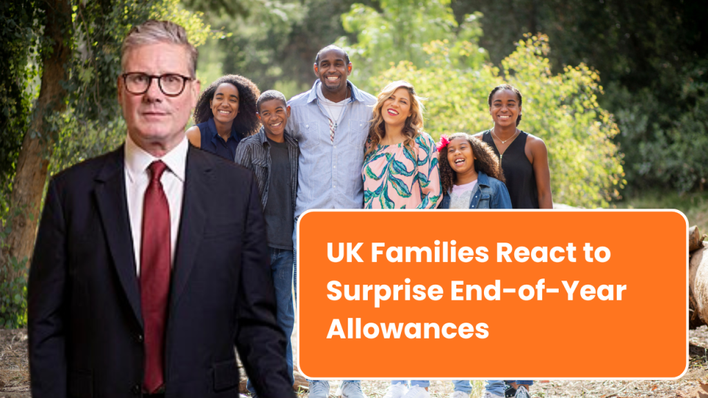 UK Families React to Surprise End-of-Year Allowances