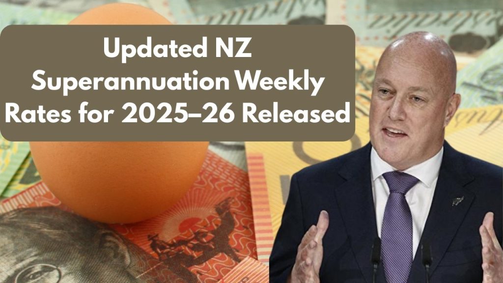 Updated NZ Superannuation Weekly Rates for 2025–26 Released