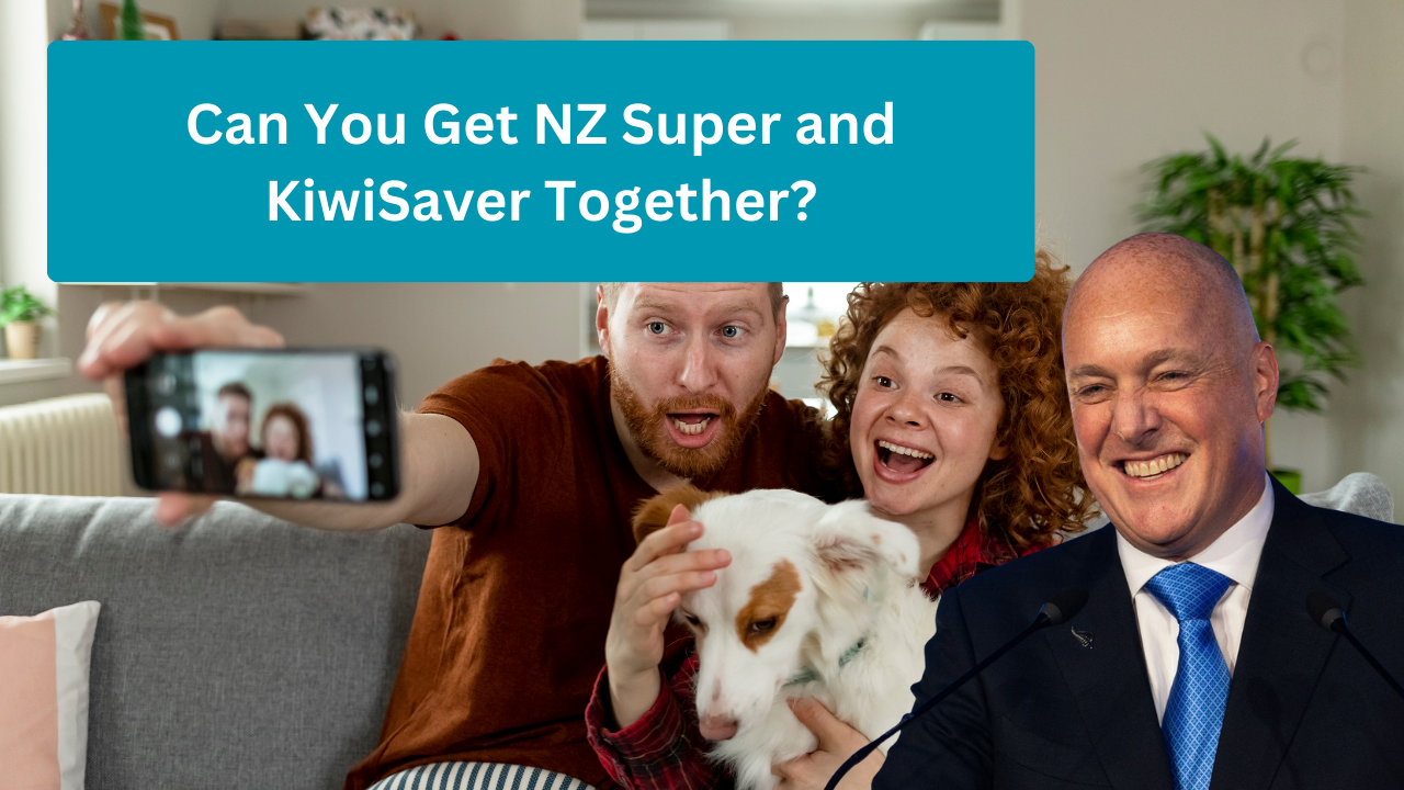 Can You Get NZ Super and KiwiSaver Together?