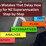 Common Mistakes That Delay How to Apply for NZ Superannuation Step-by-Step